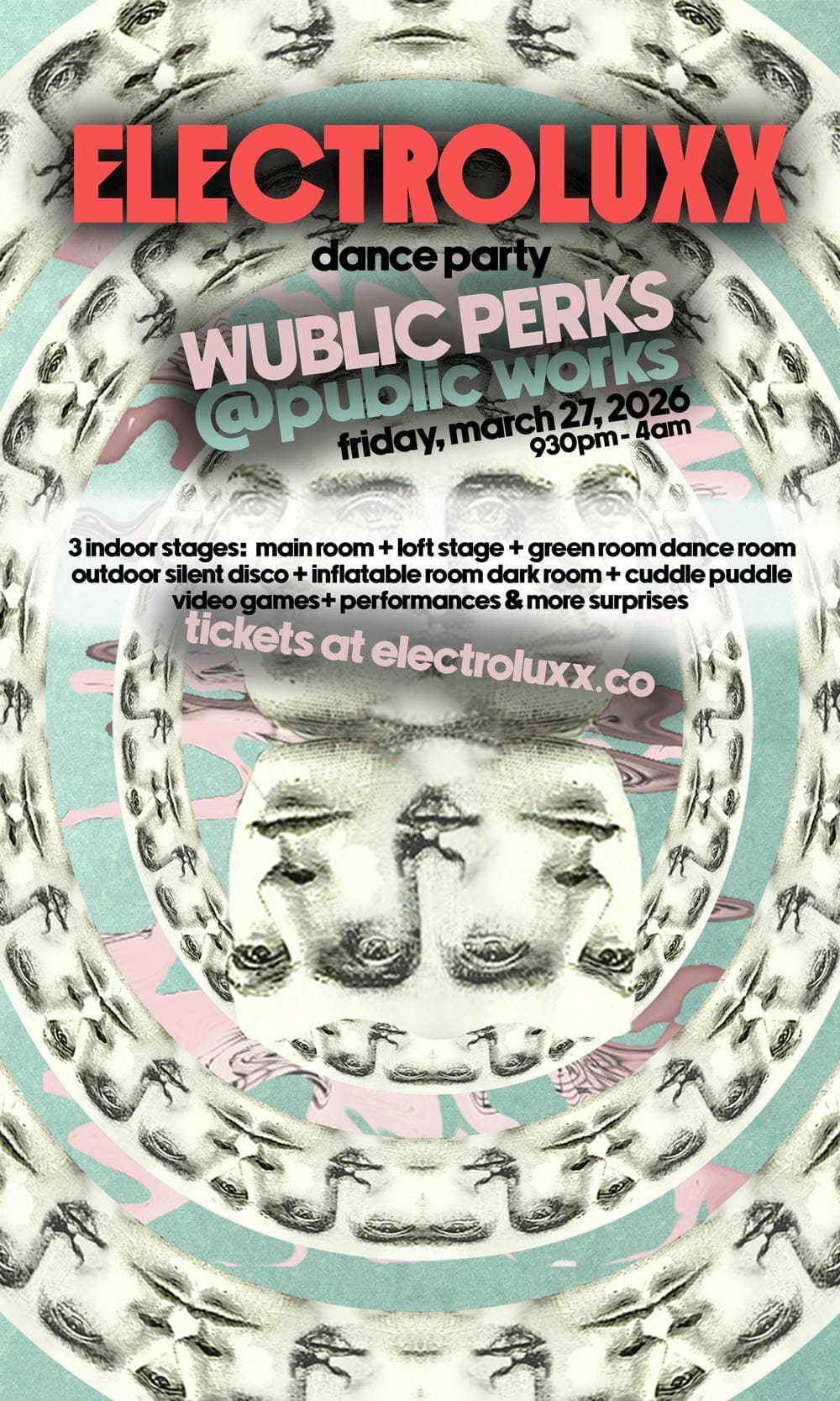 Electroluxx: Wublic Perks @ Public Works