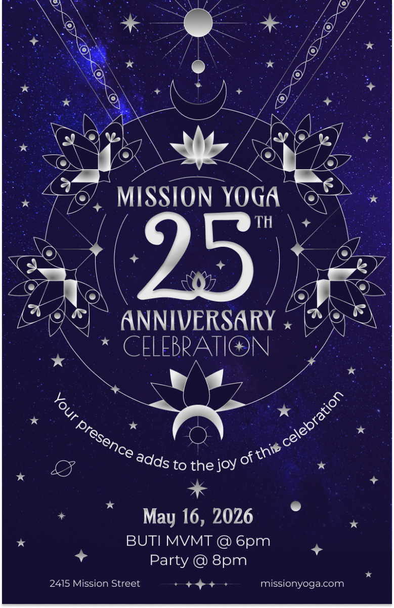 Mission Yoga’s 25th Anniv. Open House: Free Class Weekend (May 16-17)