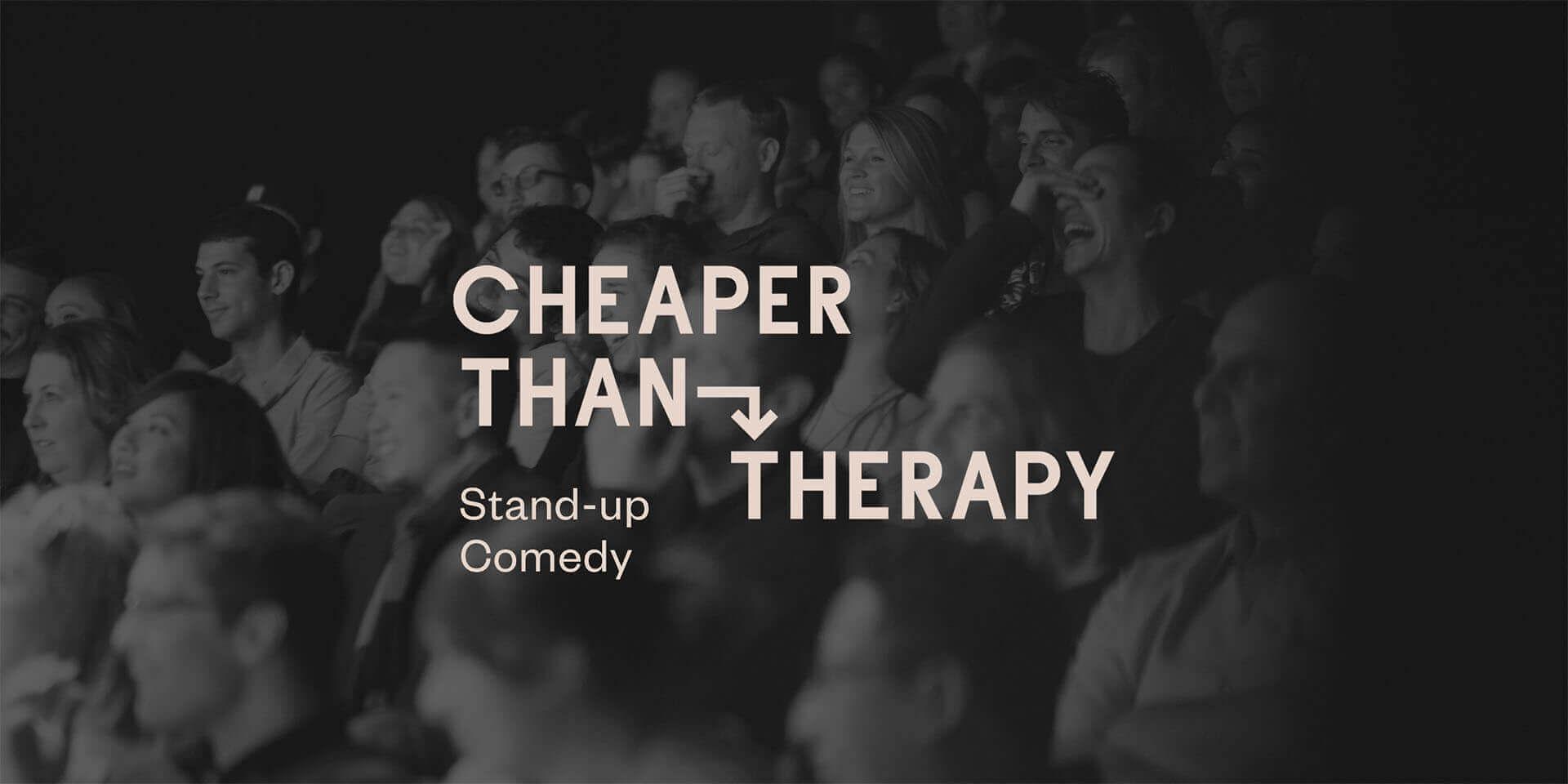 Cheaper Than Therapy, Stand-up Comedy: Saturdays – Early Show
